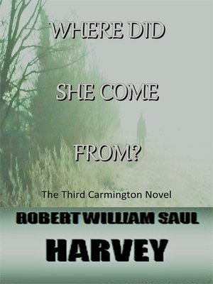 cover image of Where Did She Come From?